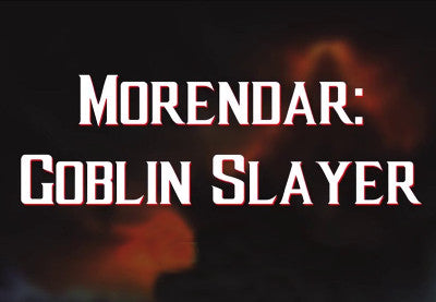 Morendar: Goblin Slayer Steam CD Key