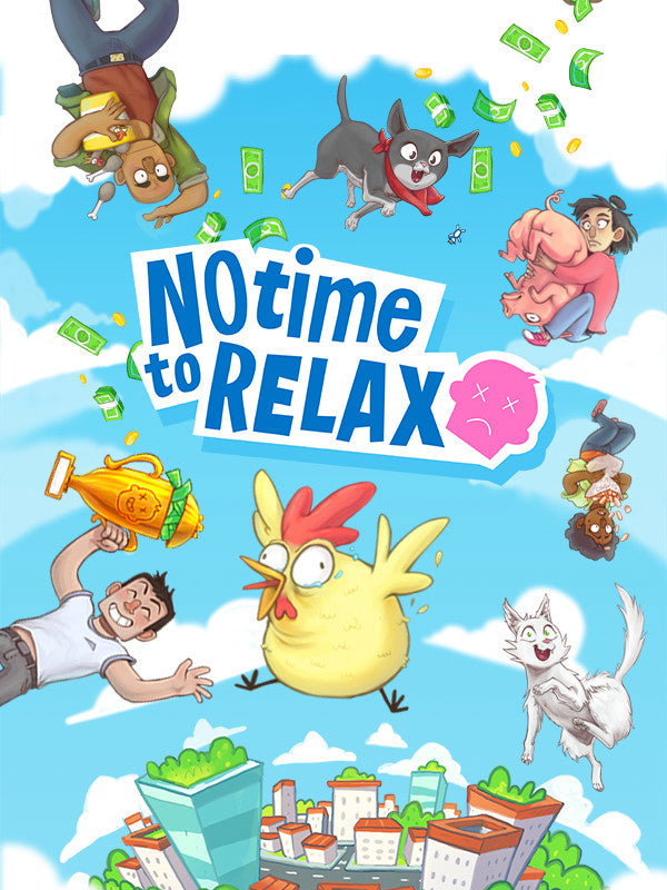 No Time to Relax Steam CD Key