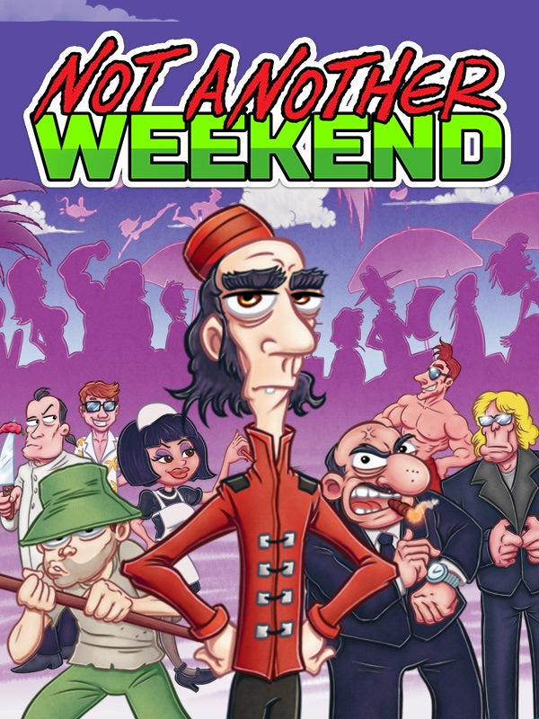 Not Another Weekend Steam CD Key