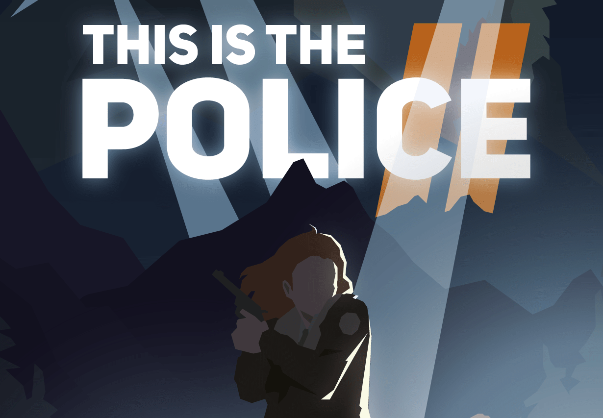This Is the Police 2 PC Steam Account