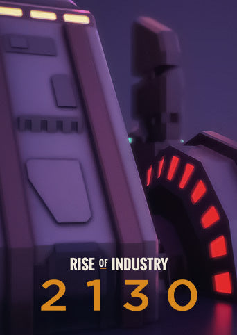 Rise of Industry + 2130 DLC Steam CD Key
