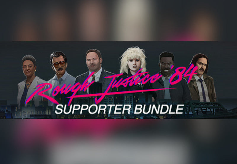 Rough Justice: '84 Supporter Bundle Steam CD Key