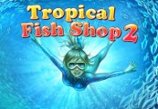 Tropical Fish Shop 2 Steam CD Key