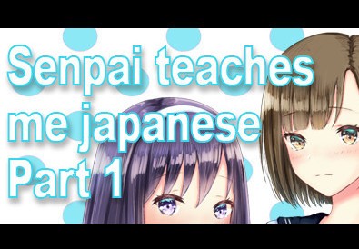 Senpai Teaches Me Japanese: Part 1 Steam CD Key