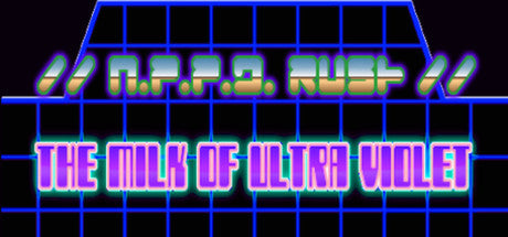 //N.P.P.D. RUSH//- The milk of Ultraviolet Steam CD Key