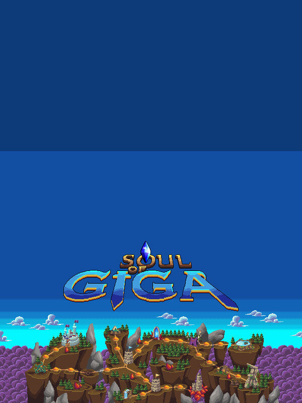 Soul of Giga Steam CD Key