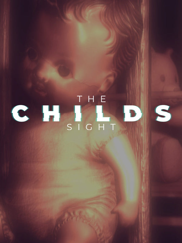 The Childs Sight Steam CD Key