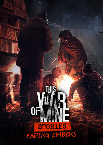 This War of Mine: Stories - Fading Embers DLC Steam CD Key