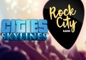 Cities: Skylines - Rock City Radio DLC RU/CIS PC Steam CD Key
