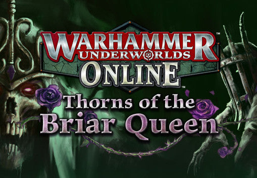 Warhammer Underworlds: Online - Warband: Thorns of the Briar Queen DLC Steam CD Key